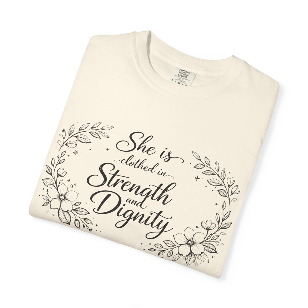 T-Shirt — “She is clothed in Strength and Dignity” Floral Scripture Tee
