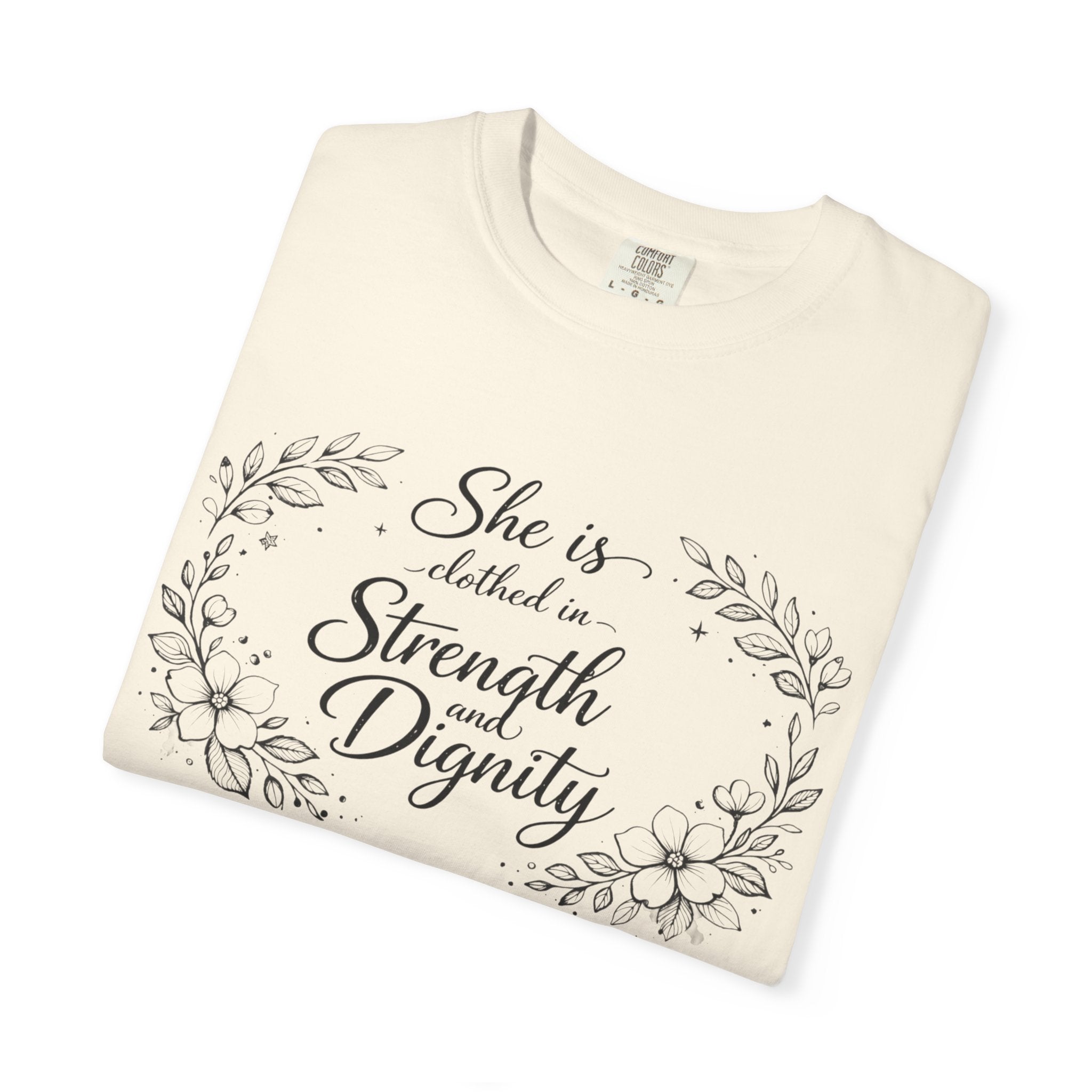T-Shirt — “She is clothed in Strength and Dignity” Floral Scripture Tee