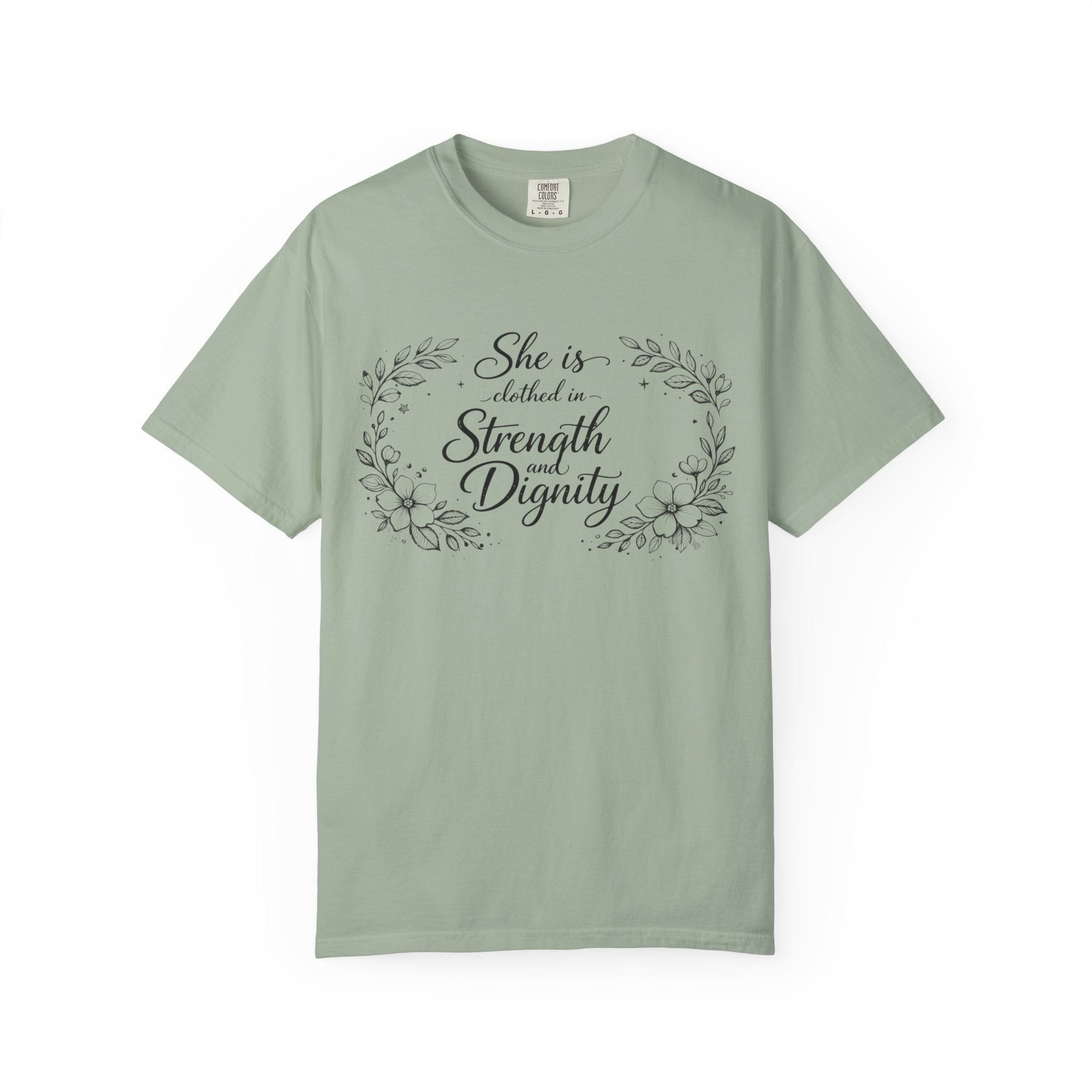 T-Shirt — “She is clothed in Strength and Dignity” Floral Scripture Tee
