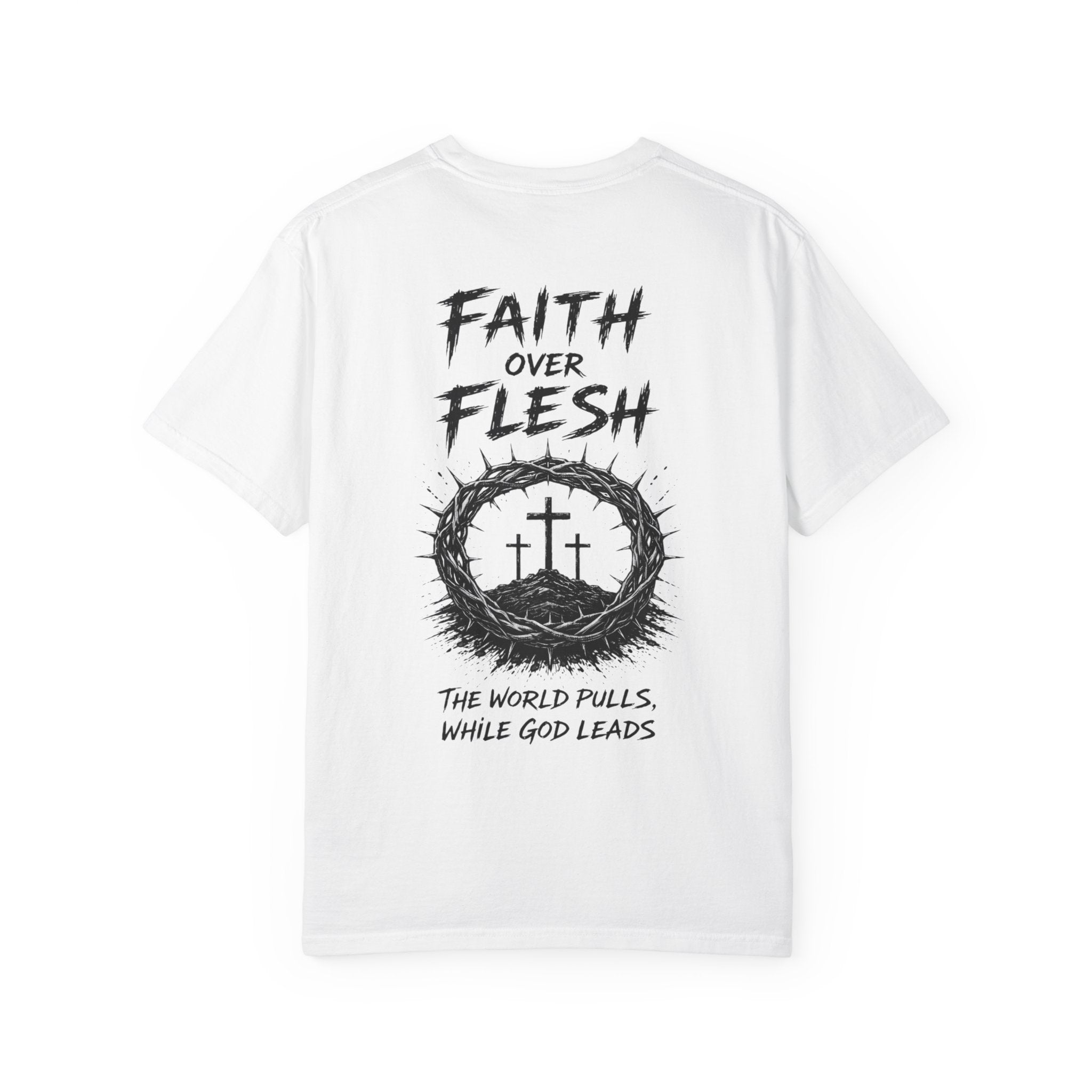 Faith Over Flesh T‑Shirt — Christian Crosses & Crown of Thorns Graphic Tee