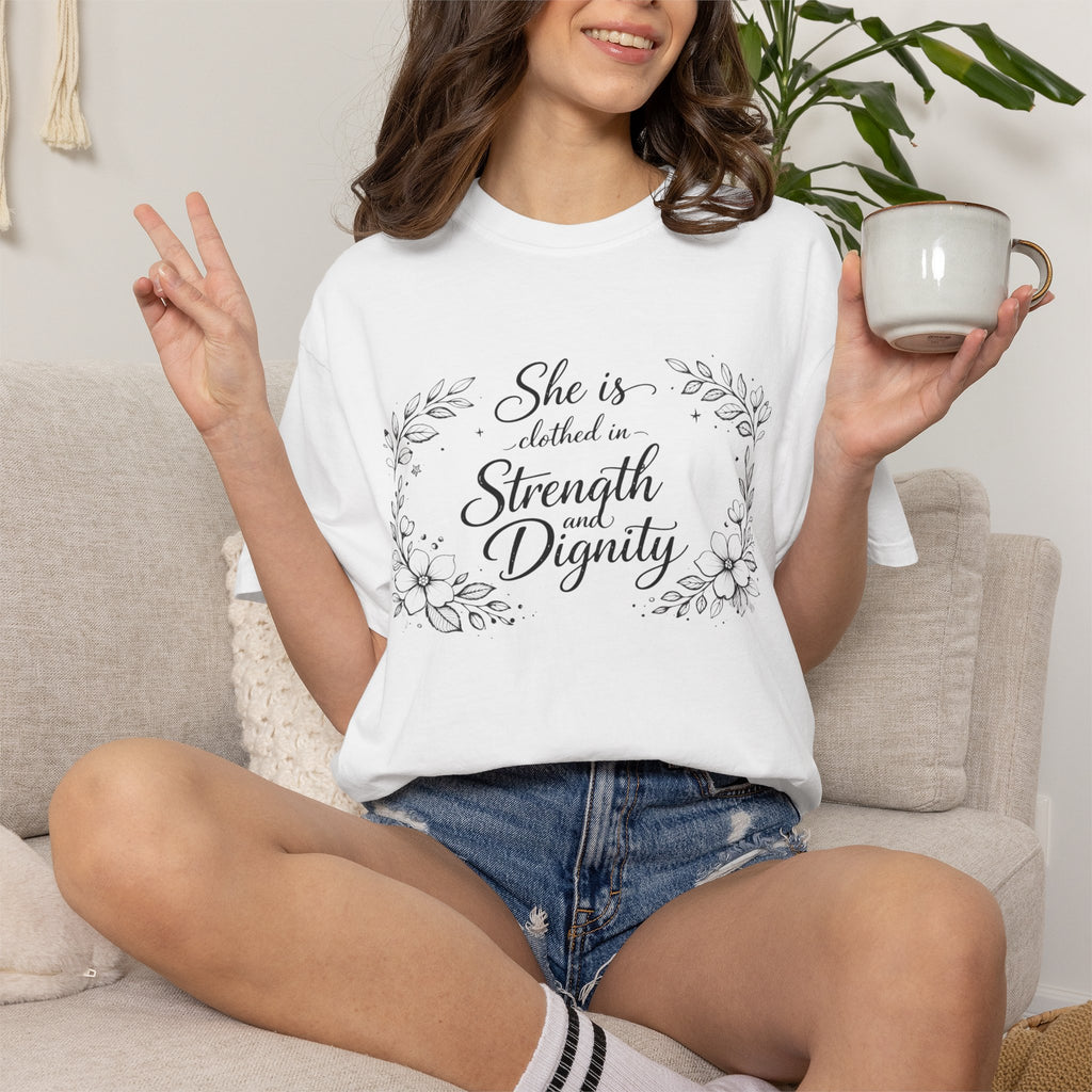 T-Shirt — “She is clothed in Strength and Dignity” Floral Scripture Tee