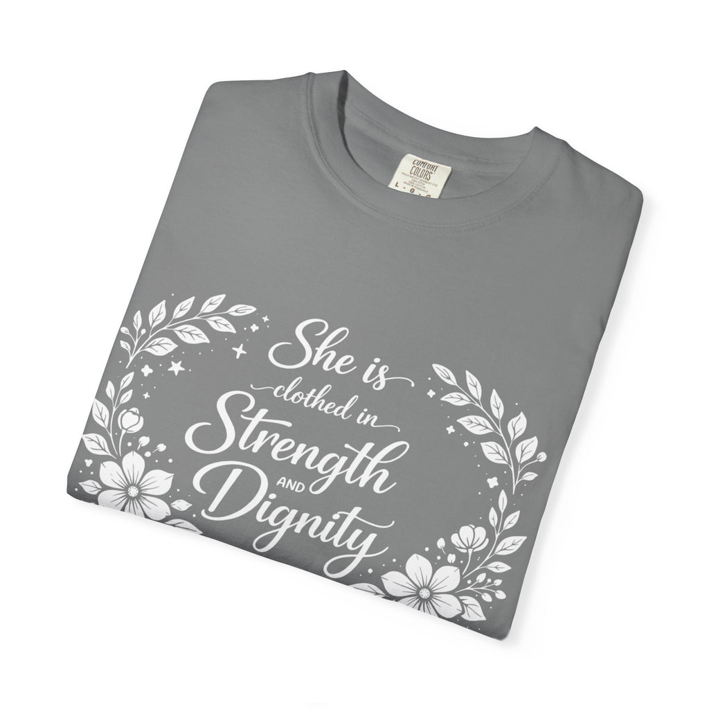T-Shirt — “She is clothed in Strength and Dignity” Floral Scripture Tee