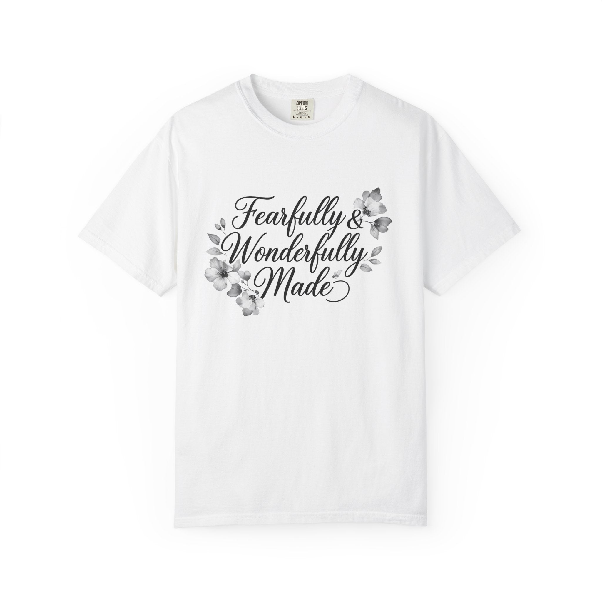 T-Shirt — "Fearfully & Wonderfully Made" Floral Inspirational Tee